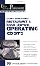 The Food Service Professional Guide to Controlling Restaurant & Food Service Operating Costs (The Food Service Professional Guide to, 5) (The Food Service Professionals Guide To)