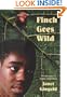 Finch Goes Wild