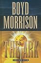 The Ark (Thorndike Press Large Print Core Series)