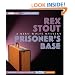 Prisoner's Base: A Nero Wolfe Mystery (Nero Wolfe Mysteries)