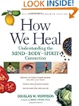 How We Heal, Revised and Expanded Edi...
