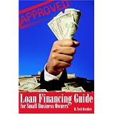 Loan Financing Guide for Small Business Owners (Paperback)