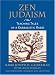 Zen Judaism: Teaching Tales by a Kabbalistic Rabbi