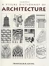 A Visual Dictionary of Architecture