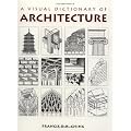 A Visual Dictionary of Architecture