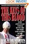 Keys of This Blood: Pope John Paul II Versus Russia and the West for Control of the New World Order