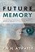 Future Memory