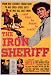 Iron Sheriff, The 69cm x 102cm (approx.) Poster