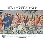 Raphael's Stanza Della Segnatura: Audio Guide to the Stanza Della Segnatura at the Vatican (The Jane's Smart Art Guides) book cover