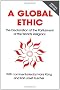 A Global Ethic: The Declaration of the Parliament of the World's Religions