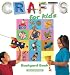 Crafts for Kids