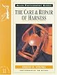 The Care and Repair of Harness' by Robert H Steinke (the book a cust received is actually the Image displayed, Not the Description)