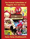 The Musical Collectibles of Raggedy Ann and Andy