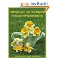 Osterglocken und Fr�hlingsfee Amigurumi H�kelanleitung