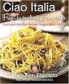 Ciao Italia Five-Ingredient Favorites (Hardcover)