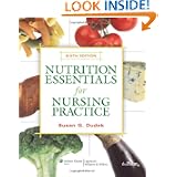 Nutrition Essentials for Nursing Practice by Susan G. Dudek