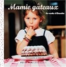 Mamie gâteaux...