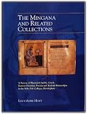 The Mingana and related collections : a survey of illustrated Arabic, Greek, Eastern Christian, Persian and Turkish manuscripts in the Selly Oak Colleges, Birmingham