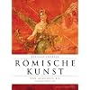 R�mische Kunst von Augustus bis Constantin (Romische Kunst)