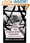 The Death of an American Jewish Community: A Tragedy of Good Intentions