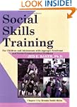 Social Skills Training: For Children...