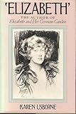 'Elizabeth' : the author of Elizabeth and her German garden