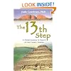 The 13th Step : " A Global Journey In Search Of Our Cosmic Destiny " :