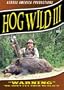 Hog Wild 3 - Wild Boar Hunting DVD