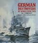 German Destroyers of World War Two