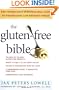 The Gluten-Free Bible: The Thoroughly Indispensable Guide to Negotiating Life without Wheat