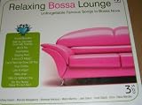 Relaxind Bossa Lounge: Unforgettable Famous Songs in Bossa Nova