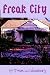 Freak City (Dragon City Trilogy (Book Two))