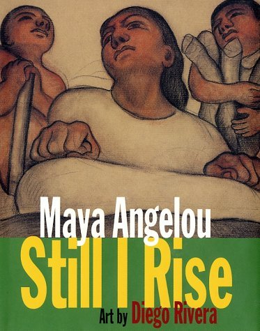 Still I Rise [Hardcover] [2001] (Author) Maya Angelou