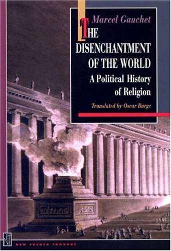 The Disenchantment of the World