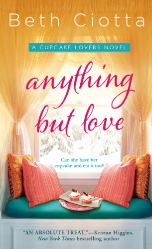 Anything But Love: A Cupcake Lovers Novel (The Cupcake Lovers)
