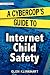 A Cybercop's Guide to Internet Child Safety