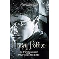 Harry Potter Mythologie et Univers Secrets