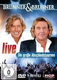 Brunner & Brunner - Die gro�e Abschiedstournee: Live