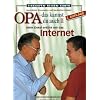 Opa, das kannst Du auch! (2) Mein Enkel erklärt mir das Internet Opa, das kannst Du auch! (2) Mein Enkel erklärt mir das Internet