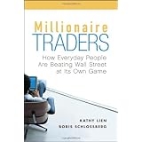 Millionaire Traders: How Everyday People Are Beating Wall Street at Its Own Game