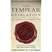 The Templar Revelation: Secret Guardians of the True Identity of Christ