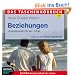 Beziehungen: Wegweisungen f�r den Alltag