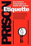 Prison Etiquette: The Convicts Compendium of Useful Information