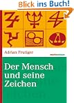 Der Mensch und seine Zeichen (marixwi...