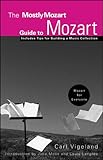 The Mostly Mozart guide to Mozart