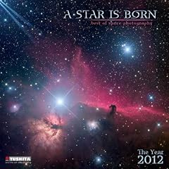 A Star is Born 2012. Mindful edition: Best of space photography