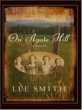 On Agate Hill: A Novel