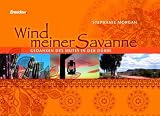 Wind meiner Savanne: Gedanken des Mutes in der Dürre