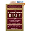 The Dead Sea Scrolls Bible: The Oldest Known Bible Translated for the First Time into English
