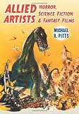 Allied Artists horror, science fiction and fantasy films